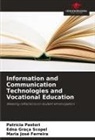 Maria José Ferreira, Patrícia Pastori, Edna Graça Scopel - Information and Communication Technologies and Vocational Education