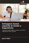 James Udele - Sviluppare buone capacità di studio e linguistiche