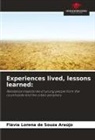 Flávia Lorena de Souza Araújo - Experiences lived, lessons learned: