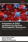 Lízia Colares Vilela, Denise Fecchio, Roberto M. Fernandez - Evaluation of PGE2 synthesis by Electron Paramagnetic Resonance
