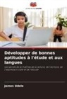 James Udele - Développer de bonnes aptitudes à l'étude et aux langues
