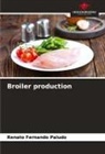 Renato Fernando Paludo - Broiler production