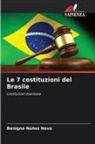 Benigno Núñez Novo - Le 7 costituzioni del Brasile
