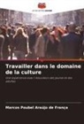 Marcos Poubel Araújo de França - Travailler dans le domaine de la culture