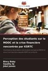 Swathy AJ, Bincy Baby, Jidul James - Perception des étudiants sur le MOOC et la crise financière rencontrée par KSRTC