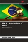 Benigno Núñez Novo - The 7 constitutions of Brazil