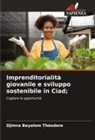 Djimra Beyalem Théodore - Imprenditorialità giovanile e sviluppo sostenibile in Ciad;