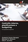 Cilon F. da Silva, Eduardo M. Palmeira, Vanderlei Soares Marques - Controllo interno, pianificazione e budgeting: