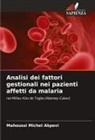 Mahoussi Michel Akpovi - Analisi dei fattori gestionali nei pazienti affetti da malaria
