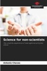 Antonio Chaves - Science for non-scientists