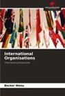 Becker Wenu - International Organisations