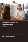 Bita Tabrizi Dibazar - Introduction à la psychologie