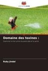 Ruby Jindal - Domaine des toxines :