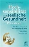 Birgit  Heining, Birgit Heining, Birgit Heining, Johanna Philippi - Hochsensibilität und seelische Gesundheit - Praxisbuch