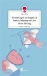 Nika Bura - From Cupid to Stupid: A Poetic Odyssey of Love Gone Wrong. Life is a Story - story.one