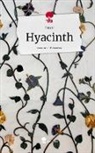 Taja D - Hyacinth. Life is a Story - story.one