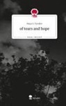 Maya S Tyroller, Maya S. Tyroller - of tears and hope. Life is a Story - story.one