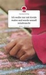 Vanessa Görög - Ich wollte nur mit Kreide malen und wurde sexuell missbraucht. Life is a Story - story.one
