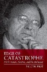 Roger Frie, Roger (Professor Frie, Frie Roger - Edge of Catastrophe