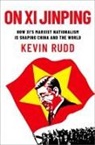Kevin Rudd, Kevin (Former Prime Minister Rudd - On XI Jinping