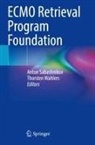 Anton Sabashnikov, Wahlers, Thorsten Wahlers - ECMO Retrieval Program Foundation