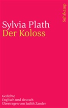 Sylvia Plath - Der Koloss