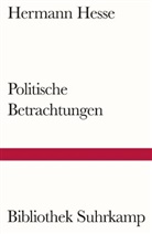 Hermann Hesse, Siegfried Unseld - Politische Betrachtungen