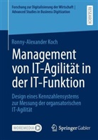 Ronny-Alexander Koch - Management von IT-Agilität in der IT-Funktion