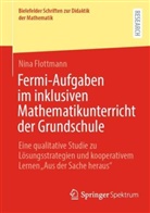 Nina Flottmann, Nina-Christin Flottmann - Fermi-Aufgaben im inklusiven Mathematikunterricht der Grundschule