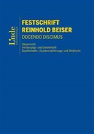 Markus Achatz, Sebastian Bergmann, Thomas Bieber, Kurt Braito, Klaus-Dieter Drüen, Peter Farmer... - Festschrift Reinhold Beiser