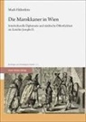 Mark Häberlein - Die Marokkaner in Wien