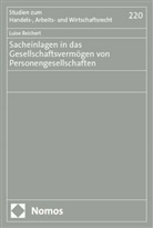 Luise Reichert - Sacheinlagen in das Gesellschaftsvermögen von Personengesellschaften