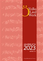 Österreichisches Volksliedwerk, Erna Ströbitzer - Jahrbuch des Österreichischen Volksliedwerkes · Band 72 | 2023