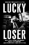 Russ Buettner, Susanne Craig - Lucky Loser