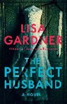 Lisa Gardner - The Perfect Husband
