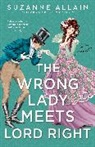 Suzanne Allain - The Wrong Lady Meets Lord Right