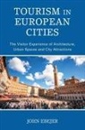 John Ebejer - Tourism in European Cities