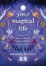 Amanda Lovelace - Your Magical Life