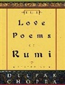 Jalal al-Din Rumi, Deepak Chopra - The Love Poems of Rumi