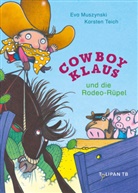 Eva Muszynski, Karsten Teich, Karsten Teich - Cowboy Klaus und die Rodeo-Rüpel