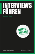 Christian Thiele - Interviews führen