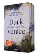 Antonia Wesseling - Dark Venice. Deep Water