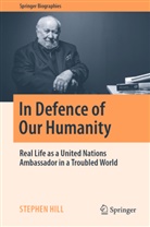 Stephen Hill - In Defence of Our Humanity