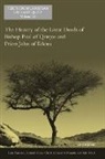 Hans Arneson, Emanuel Fiano, Christine Marquis, Kyle Smith - The History of the Great Deeds of Bishop Paul of Qentos and Priest John of Edessa