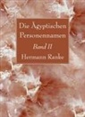 Hermann Ranke - Die Ägyptischen Personennamen, Band II