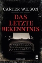 Carter Wilson - Das letzte Bekenntnis