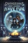 Christopher Hall, Maxlex - Dungeons Just Wanna Have Fun
