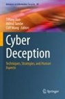 Tiffany Bao, Milind Tambe, Cliff Wang - Cyber Deception