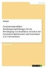 anonym, Anonymous - Generationskonflikte. Handlungsempfehlungen für die Bewältigung von Konflikten zwischen der Generation Babyboomer und Generation Z in Unternehmen