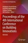 Akif Gasimov, Gulchohra Mammadova, Volodymyr Onyshchenko, Svitlana Sivitska, Svitlana Sivitska et al - Proceedings of the 4th International Conference on Building Innovations